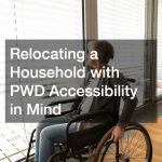 Relocating a Household with PWD Accessibility in Mind